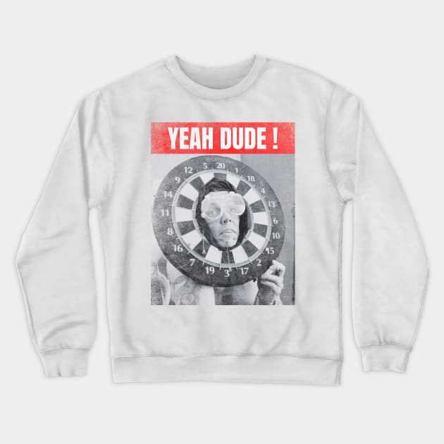 Yeah Dude Steve o Crewneck Sweatshirt by partikelir.clr